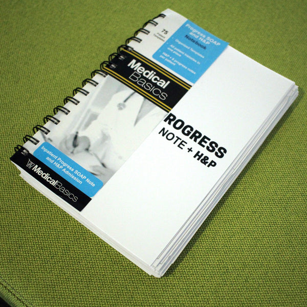 Progress SOAP and H&P Notebook (2016)